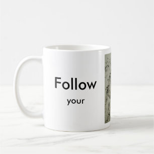 Folgen Sie der Tasse Ihres Herzens