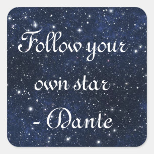 Folgen Sie Ihrem eigenen Stern - Dante Quadratischer Aufkleber