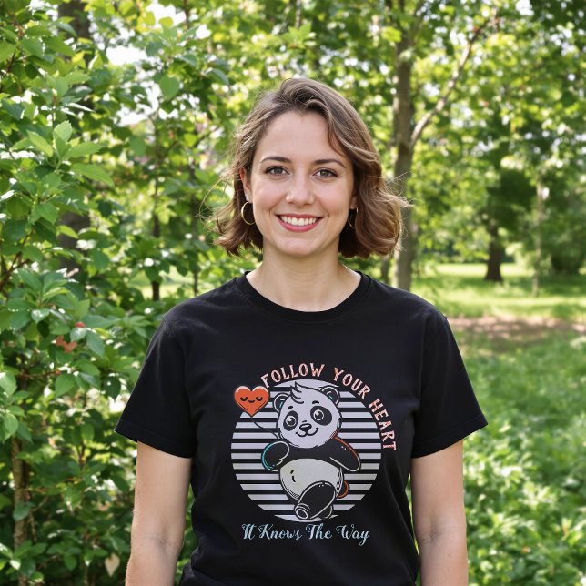 Folgen Sie Ihrem Herz Panda Niedlich Inspiration T-Shirt (Von Creator hochgeladen)