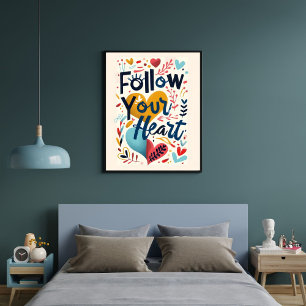 Folgen Sie Ihrem Herzen Inspirierende Zitat-Wandku Poster