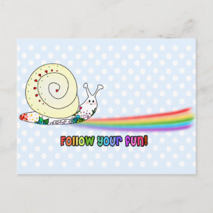 Folgen Sie Ihrem Spaß Niedliche Schnecke Regenboge Postkarte