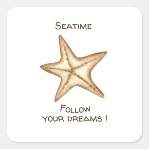 Folgen Sie Ihren Träumen Aquarell Seatime Starfish Quadratischer Aufkleber
