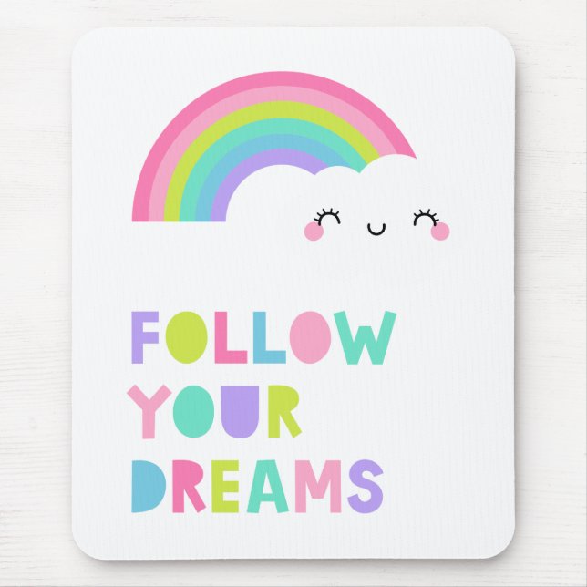 Folgen Sie Ihren Träumen Niedliche Regenbogenwolke Mousepad (Vorne)