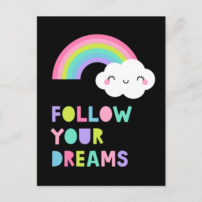 Folgen Sie Ihren Träumen Niedliche Regenbogenwolke Postkarte (Vorderseite)