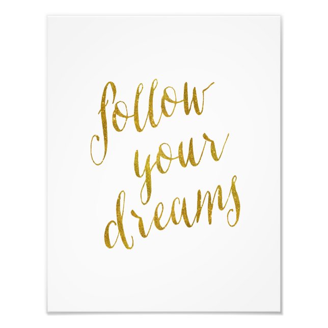 Folgen Sie Ihren Träumen Zitat Imitate Gold Foil M Fotodruck (Vorne)