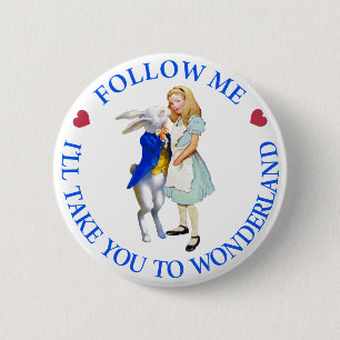 Folgen Sie mir - ich bringe Sie nach Wonderland! Button