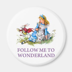Folgen Sie mir - ich bringe Sie nach Wonderland! Magnet