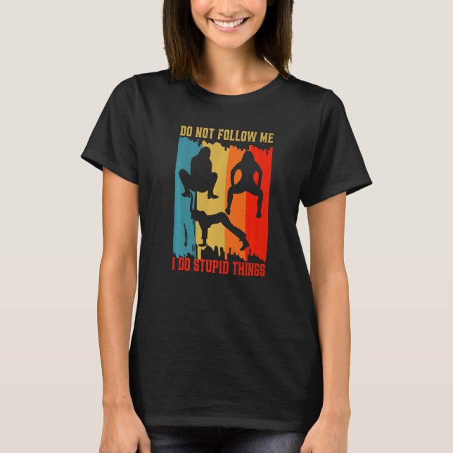Folgen Sie mir Twerking Class Twerk Workout Fitnes T-Shirt (Vorderseite)