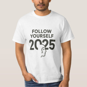 Folgen Sie sich selbst 2025 Minimalistische psyc T-Shirt