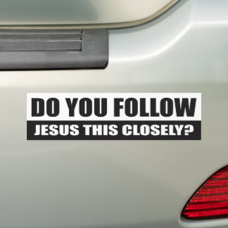 Folgst du Jesus genau dem? Autoaufkleber