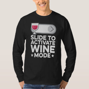 Folie zur Aktivierung des Weinmodus Weinbauer Wein T-Shirt