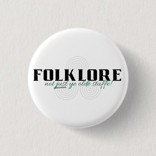 Folklore ist nicht nur alt! Button (Vorderseite)