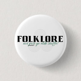 Folklore ist nicht nur alt! Button