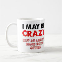 Folle Mais J'ai L'autre Mug Drôle