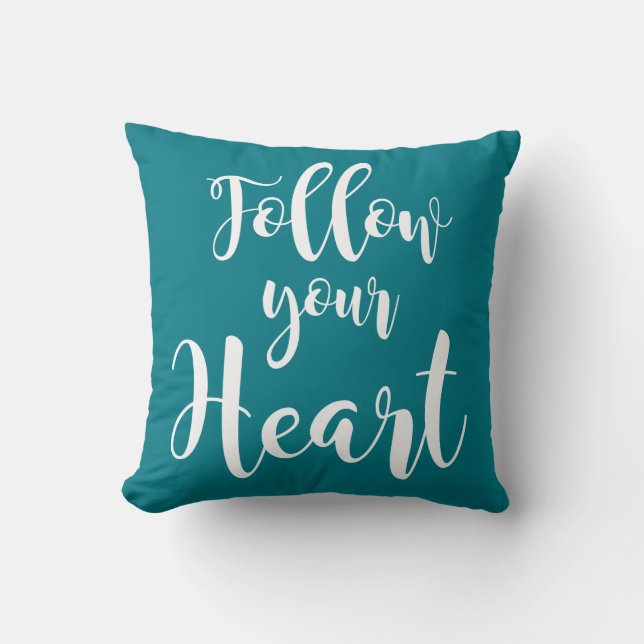 „Follow your Heart " Kissen (Vorderseite)