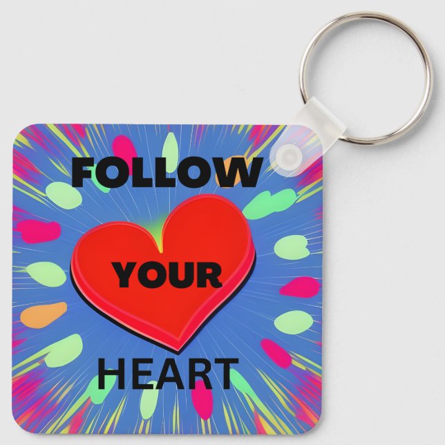 Follow Your Heart Schlüsselanhänger (Rückseite)