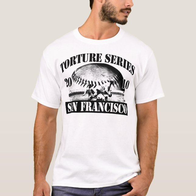 Folterungs-Reihen-Baseball San Francisco 2010 T-Shirt (Vorderseite)
