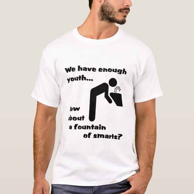 Fontaine des Smarts Drôle T-Shirt Humour (Devant)