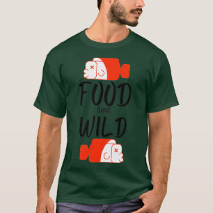 Food Gone Wild  T-Shirt