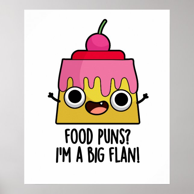 Food Puns - ich bin ein großer brauner Dessert Pun Poster (Vorne)