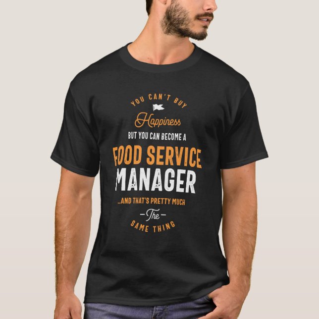 Food Service Manager T-Shirt (Vorderseite)
