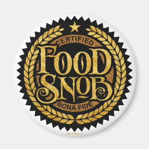 Food Snob - Liebhaber von lustigen Lebensmitteln Magnet