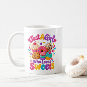 Foodie-Zitat "Nur ein Mädchen, das Süßigkeiten lie Kaffeetasse