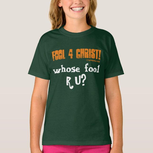 Fool 4 Christ, dessen Narr R U T-Shirt (Vorderseite)