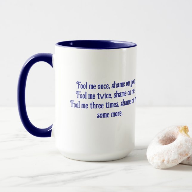 FOOL ME ONCE by Jeff Willis Art Tasse (Mit Donut)