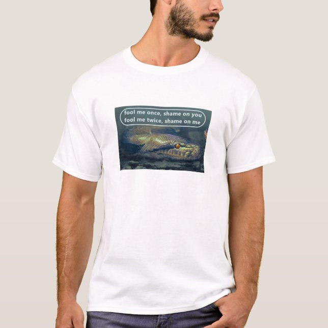 Fool Me zweimal (heller) T - Shirt (Vorderseite)