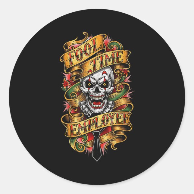 Fool Time Employee Funny Office Humor  Runder Aufkleber (Vorderseite)
