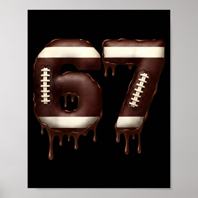 Football 67 Funny Six Seven 6 7 Meme  Poster (Vorne)