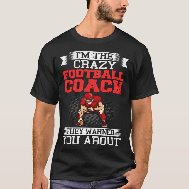 Football Coach Quotes Game Player Training Field   T-Shirt (Vorderseite)
