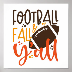 Football Fall & Y'all Poster