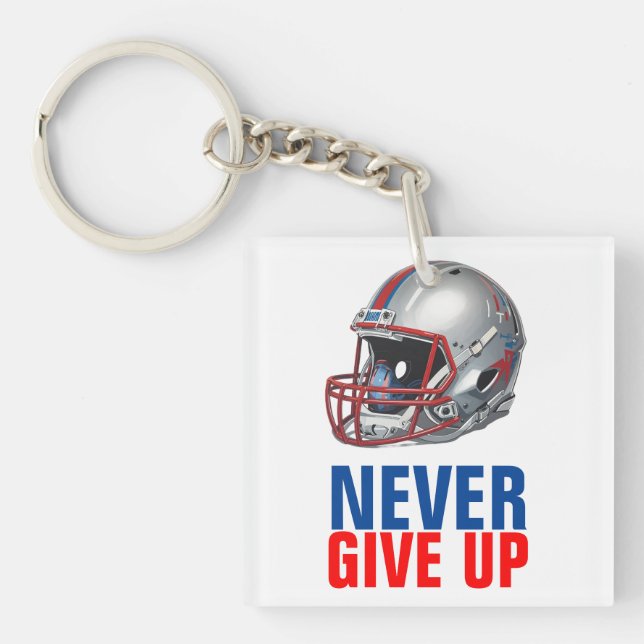 Football Motivational Never Give Up  Schlüsselanhänger (Vorderseite)