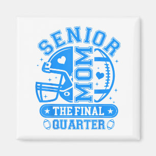 Football Senior Mama 2026 Finale Quarter Team Bl Magnet