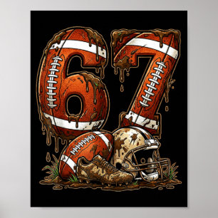 Football Six Seven Drip 67 Meme Lustig 6-7 Footbal Poster
