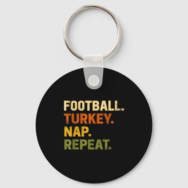 Football Turkey Nap Repeat Thanksgiving Costume Le Schlüsselanhänger (Vorderseite)
