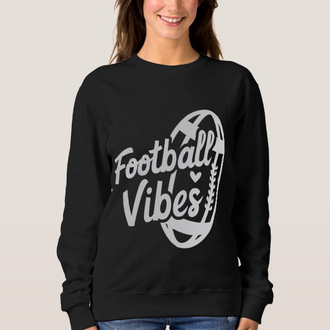 Football Vibes Game Day Niedlich Football Mama übe Sweatshirt (Vorderseite)