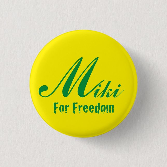 For Freedom miki Button (Vorderseite)