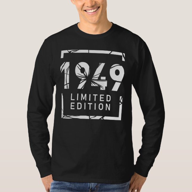 for Men and Women Born in 1949 T-Shirt (Vorderseite)
