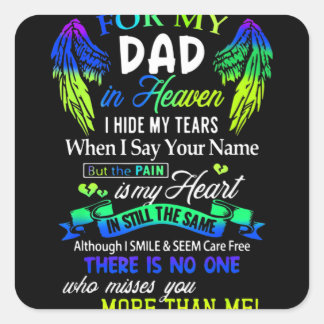 For My Dad In Heaven Quadratischer Aufkleber