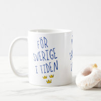 För Sverige i Tiden Tasse Schwedisches Motto