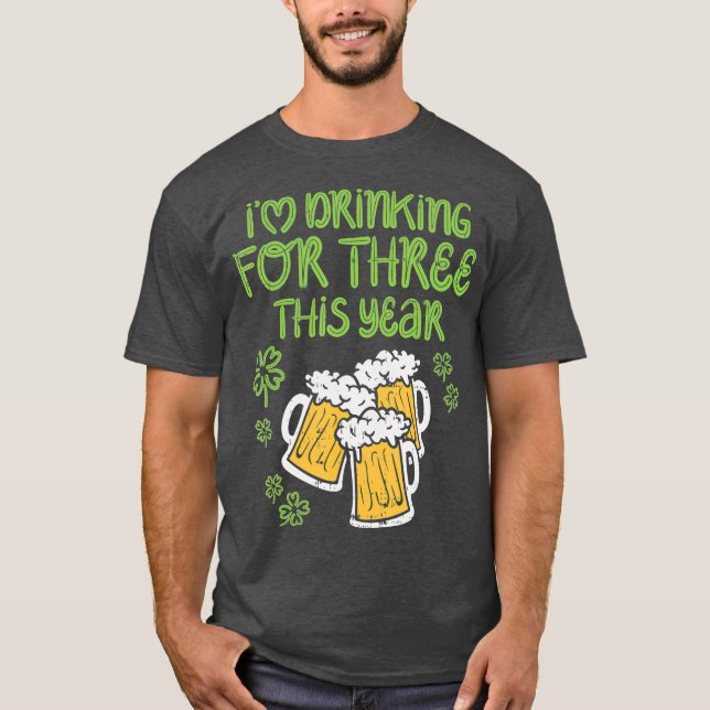 For Three Im Drinking St Patricks Day Men Dad T-Shirt (Vorderseite)