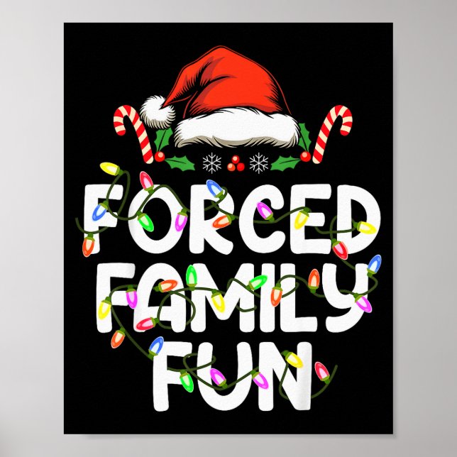 Forced Family Fun Christmas Pajamas Funny  Poster (Vorne)