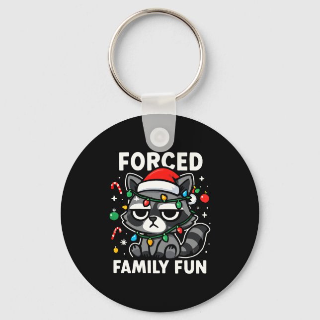 Forced Family Fun – Funny Sarcastic Raccoon Xmas C Schlüsselanhänger (Vorderseite)