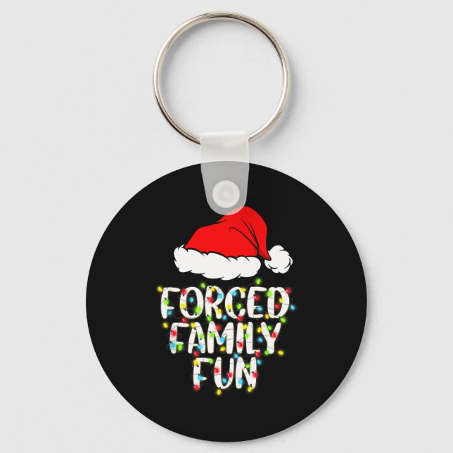 Forced Family Fun Sarcastic Christmas Funny Gift  Schlüsselanhänger (Vorderseite)