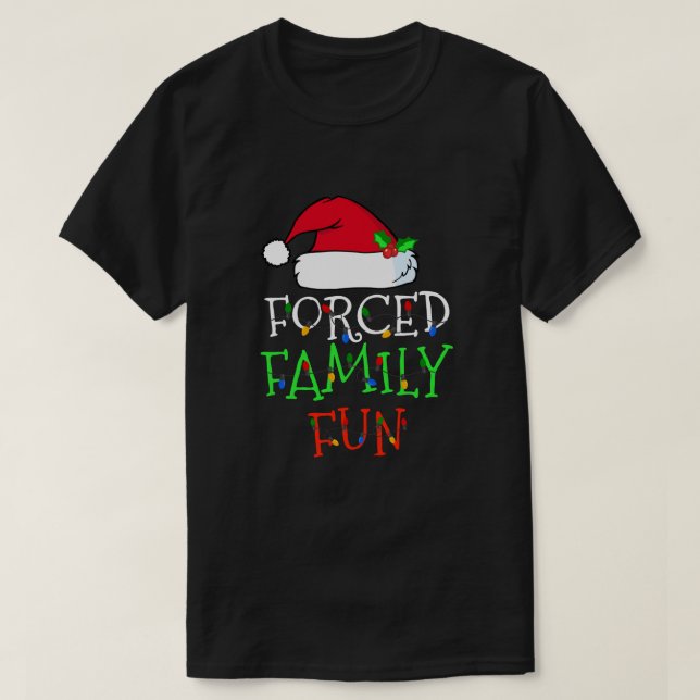 Forced Family Fun Sarcastic Christmas Pajama Famil T-Shirt (Design vorne)