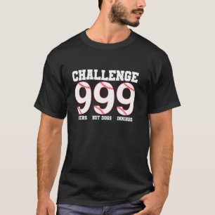 Fordere 999 Biere Hot Dogs Innings Baseball T-Shirt