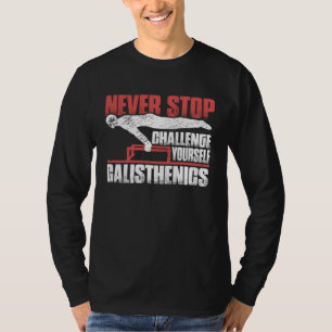 Fordere dich immer heraus Fitnessstudio Workout Ca T-Shirt